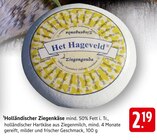 Holländischer Ziegenkäse Angebote bei E center Schwäbisch Gmünd für 2,19 €