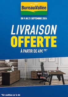 Prospectus Bureau Vallée de la semaine "LIVRAISON OFFERTE" avec 1 page, valide du 09/09/2024 au 21/09/2024 pour Saint-Géréon et alentours