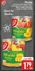 EDEKA Versmold - Pfirsiche halbe Frucht Angebot im Prospekt Pfirsiche halbe Frucht bei EDEKA im Versmold Prospekt für 1,79 €