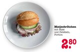 Aktuelles Matjesbrötchen Angebot bei E center in Pforzheim ab 2,80 €