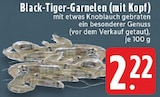 Aktuelle Garnelen Angebote bei E center in Krefeld Aktuelles Black-Tiger-Garnelen Angebot bei E center in Krefeld ab 2,22 €