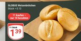 Aktuelle Wecker Angebote bei GLOBUS in Ludwigshafen (Rhein) Aktuelles Weizenbrötchen Angebot bei GLOBUS in Ludwigshafen (Rhein) ab 1,39 €