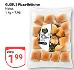 Pizza-Brötchen Angebote von GLOBUS bei GLOBUS Castrop-Rauxel für 1,99 €