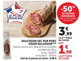 Saucisson sec pur porc - Ogier Salaisons dans le catalogue Super U