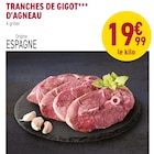 Rayon Boucherie Carrefour Gignac-la-Nerthe - Promo Tranches de gigot d'agneau Promo Tranches de gigot d'agneau à 19,99 € dans le catalogue Rayon Boucherie Carrefour à Gignac-la-Nerthe