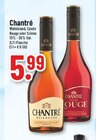 Weinbrand, Cuvée Rouge oder Crème Angebote von Chantré bei Marktkauf Dorsten für 5,99 €