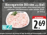 Riesengarnelen Dillrahm oder Aioli Angebote bei E center Neuss für 2,69 €