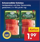 Schwarzwälder Schinken Angebote bei Netto Marken-Discount Homburg für 1,99 €