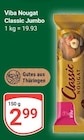 Nougat Classic Jumbo im Angebot bei GLOBUS in Halle Nougat Classic Jumbo Angebote von Viba bei GLOBUS Halle für 2,99 €