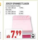 JERSEY-SPANNBETTLAKEN für 7,99 € bei Marktkauf im Angebot JERSEY-SPANNBETTLAKEN im aktuellen Marktkauf Prospekt