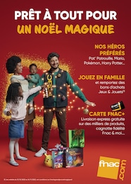 Prospectus Fnac à Torcy, "PRÊT À TOUT POUR UN NOËL MAGIQUE", 148 pages, 18/10/2023 - 31/12/2023