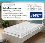 Kaltschaummatratze Komfort, 2-in-1-Duo von TRAUMNACHT selection für 149,00 € bei ALDI SÜD im Angebot Kaltschaummatratze Komfort, 2-in-1-Duo von TRAUMNACHT selection im aktuellen ALDI SÜD Prospekt