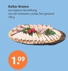 Kalter Braten im aktuellen V-Markt Prospekt für 1,09 €