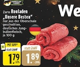 Zarte Rouladen "Unsere Besten" bei E center im Dorsten Prospekt für 1,79 €