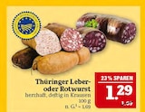 Thüringer Leberwurst im Angebot bei Marktkauf in Erlangen Thüringer Leberwurst Angebote bei Marktkauf Erlangen für 1,29 €