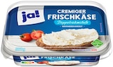 Frischkäse Angebote von ja! bei REWE Lingen für 1,69 €