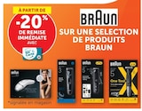 À PARTIR DE -20% DE REMISE IMMÉDIATE AVEC MA CARTE U SUR UNE SELECTION DE PRODUITS BRAUN à Hyper U dans Wintzenheim À PARTIR DE -20% DE REMISE IMMÉDIATE AVEC MA CARTE U SUR UNE SELECTION DE PRODUITS BRAUN à Hyper U dans Wintzenheim