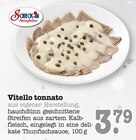 Vitello tonnato Angebote von Scheck-in Manufaktur bei E center Mannheim für 3,79 €