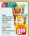 5 Minuten Terrine Kartoffelbrei mit Röstzwiebeln & Croutons oder 5 Minuten Terrine Nudeln in Rahmsauce im REWE Prospekt 5 Minuten Terrine Kartoffelbrei mit Röstzwiebeln & Croutons oder 5 Minuten Terrine Nudeln in Rahmsauce von im aktuellen REWE Prospekt für 0,99 €