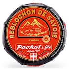 Reblochon de Savoie - POCHAT & FILS - Carrefour Reblochon de Savoie - POCHAT & FILS à 4,09 € dans le catalogue Carrefour