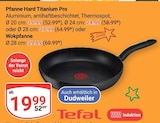 Pfanne Hard Titanium Pro Angebote von Tefal bei GLOBUS St. Ingbert für 19,99 €