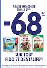 Intermarché Castelnaudary - Promo -68% de remise immédiate sur le 2ème sur tout Fido et Dentalife Promo -68% de remise immédiate sur le 2ème sur tout Fido et Dentalife à dans le catalogue Intermarché à Castelnaudary