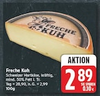 Freche Kuh für 2,89 € bei EDEKA im Angebot Freche Kuh im aktuellen EDEKA Prospekt