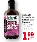 Aktuelle Hohes C Angebote bei E center in Frankfurt (Main) Aktuelles Supershots Antiox Angebot bei E center in Frankfurt (Main) ab 1,99 €