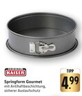 Springform Gourmet Angebote von Kaiser bei E center Lahr für 4,99 €