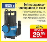 Aktuelle Schmutzwasser-Tauchpumpe Angebote bei Zimmermann in Hannover Aktuelles Schmutzwassertauchpumpe GS 4003 P Angebot bei Zimmermann in Hannover ab 29,99 €