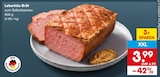 Braten im Netto Marken-Discount Prospekt Leberkäs-Brät im aktuellen Netto Marken-Discount Prospekt für 3,99 €