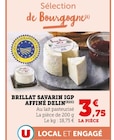 Promo Brillat savarin IGP affiné à 3,75 € dans le catalogue U Express à Rougemont