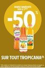 Promo -50% de remise immédiate sur le 2ème sur tout Tropicana à  dans le catalogue Intermarché à Ueberkumen