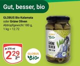 Aktuelles Kalamata oder Grüne Oliven Angebot bei GLOBUS in Braunschweig ab 2,29 €