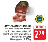 EDEKA - Schwarzwälder Schinken Angebot im Prospekt Schwarzwälder Schinken bei EDEKA im Prospekt "" für 2,29 €