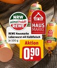 Leberwurst mit Kalbfleisch bei REWE im Kalkar Prospekt für 0,90 €