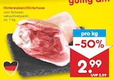 Aktuelle Schweinefleisch Angebote bei Netto Marken-Discount in Köln Aktuelles Hintereisbein/Hinterhaxe Angebot bei Netto Marken-Discount in Köln ab 2,99 €