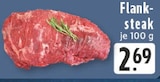 Aktuelle Steak Angebote bei E center in Herne Aktuelles Flank-steak Angebot bei E center in Herne ab 2,69 €