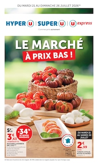 Catalogue U Express à Malaucène cette semaine, valable du 21/07/2026 au 26/07/2026 Prospectus U Express à Malaucène, "LE MARCHÉ À PRIX BAS !", 12 pages de promos valables du 21/07/2026 au 26/07/2026