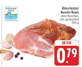 EDEKA - Römerbraten Angebot im Prospekt Römerbraten bei EDEKA im Prospekt "" für 0,79 €