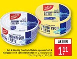 Thunfischfilets in eigenem Saft & Aufguss Angebote von Gut & Günstig bei Marktkauf Reutlingen für 1,11 €
