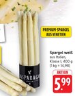 Premium-Spargel aus Venetien Angebote von Asparago Italia bei EDEKA Pirmasens für 5,99 €