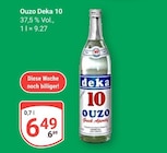 Ouzo 10 im Angebot bei GLOBUS in Siegen Ouzo 10 Angebote von Deka bei GLOBUS Siegen für 6,49 €