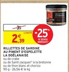 Rillettes de sardine au piment d'espelette - La doëlanaise - Intermarché à Courbevoie Rillettes de sardine au piment d'espelette - La doëlanaise en promo chez Intermarché Courbevoie à 2,39 €