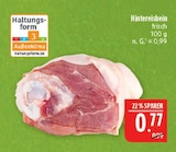 Marktkauf Oschatz - Hintereisbein Angebot im Prospekt Hintereisbein bei Marktkauf im Oschatz Prospekt für 0,77 €