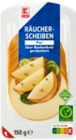 Räucherscheiben pur im Angebot bei Kaufland in Delmenhorst Räucherscheiben pur Angebote von K-CLASSIC bei Kaufland Delmenhorst für 1,39 €