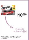 Piles Max AA “Energizer”Max AA - Energizer en promo chez Monoprix Le Havre à 10,90 €