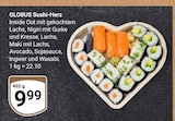 Sushi-Herz im Angebot bei GLOBUS in Braunschweig Sushi-Herz Angebote von Globus bei GLOBUS Braunschweig für 9,99 €