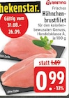 Aktuelles Hähnchenbrustfilet Angebot bei E center in Dortmund ab 0,99 €