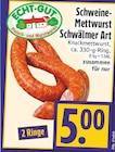 Schweine-Mettwurst Schwälmer Art bei EDEKA im Lollar Prospekt für 5,00 €